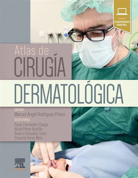 Atlas De Cirugía Dermatológica Rodríguez Prieto Manuel Ángel