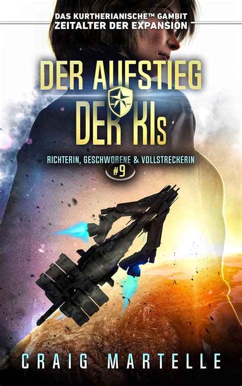 Aufstieg Der KIs Richterin Geschworene Vollstreckerin 9 EBook