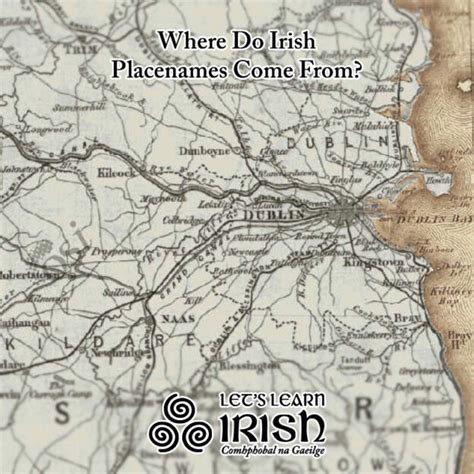 Irish Placenames: Ard, Áth, Bád, Baile, Cill, Carraig - LetsLearnIrish.com