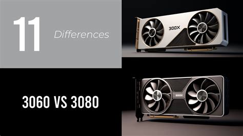 Comparing 11 Key Differences Between Nvidia Rtx 3060 And 3080 Youtube