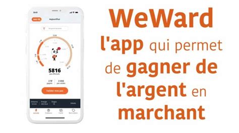 WeWard L App Qui Permet De Gagner De L Argent En Marchant