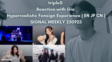 Triples Reaction With Gio Hyperrealistic Fansign Experience En Jp Cn