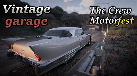 The Crew Motorfest плейлист Vintage garage YouTube