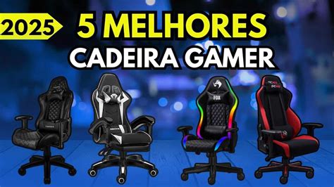 Melhores Cadeiras Gamer 2025