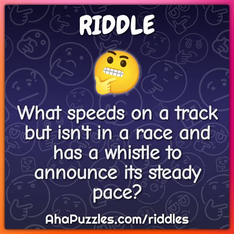 What Speeds On A Track But Isnt In A Race And Has A Whistle To