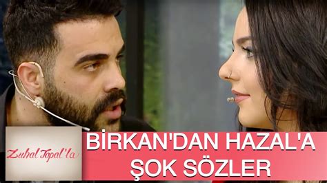 Zuhal Topal La B L M Hd Birkan Dan Hazal A Ok Eden S Zler