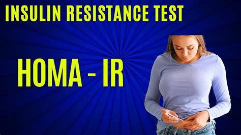 How To Test For Insulin Resistance Homa Ir Test Insulin Resistance Test Youtube