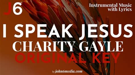 Charity Gayle I Speak Jesus Instrumental Karaoke Music And Lyrics Original Key E Youtube