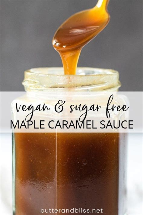 Homemade Maple Syrup Caramel Sauce Butter And Bliss Recipe Homemade Maple Syrup Maple