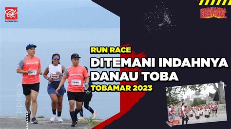 Kaldera Toba Marathon Tobamar Festival Run Race Sambil