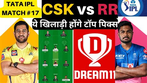 Rr Vs Csk Dream 11 Team Csk Vs Rr Match Preview Ipl Prediction And