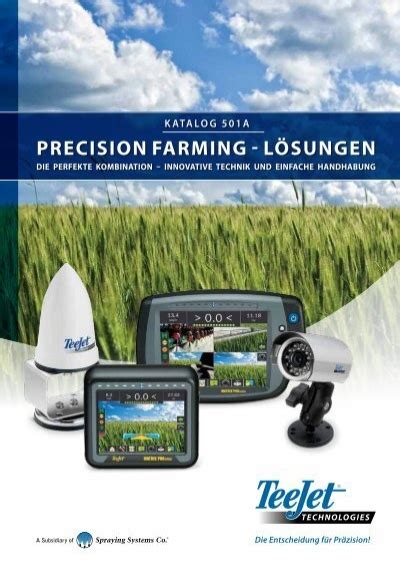 Katalog 501a PRECISION FARMING LÖSUNGEN TeeJet