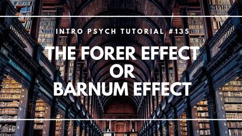 forer effect  barnum effect psych exam review