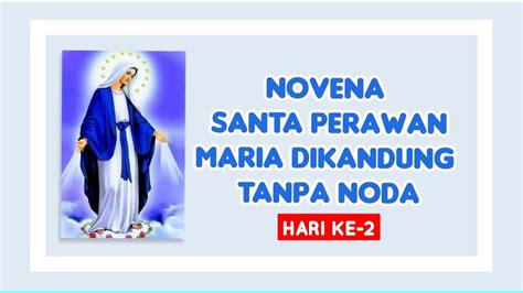 Hari Ke Novena Santa Perawan Maria Dikandung Tanpa Noda