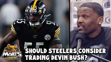 Should The Pittsburgh Steelers Consider Trading Devin Bush Youtube