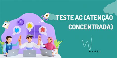 Teste Ac Aten O Concentrada Maximizando Sua Capacidade De