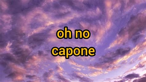 Capone Oh No Tiktok Lyric Video Youtube