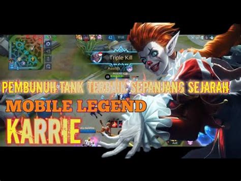 Karrie Pembunuh Tank Terbaik Sepanjang Sejarah Mobile Legend Mpl