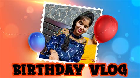 Its My Birthday Party Vlog🎂 Birthday Celebration In Home With My All