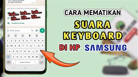 Cara Mematikan Suara Keyboard Hp Samsung Youtube