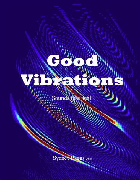 Good Vibrations Quotes Quotesgram