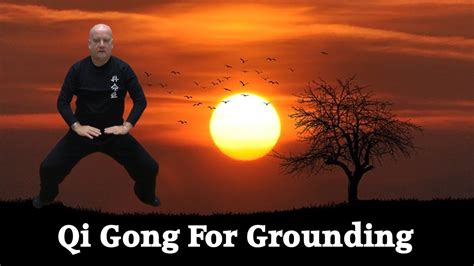 10 Minute Qi Gong Routine To Ground Your Energy And Relieve Stress And