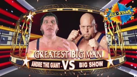 Wwe All Stars นั่นก็ยักษ์ นี่ก็ยักษ์ Andre The Giant Vs The Big Show Youtube