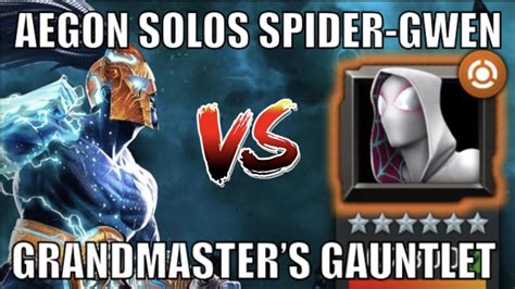 GRANDMASTER S GAUNTLET Aegon SOLOS Spider Gwen In UNDER 2 Minutes