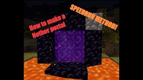 How To Build A Nether Portal In Minecraft Speedrun Method Youtube