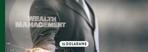 Wealth Management O Que E Como Funciona Dolarame