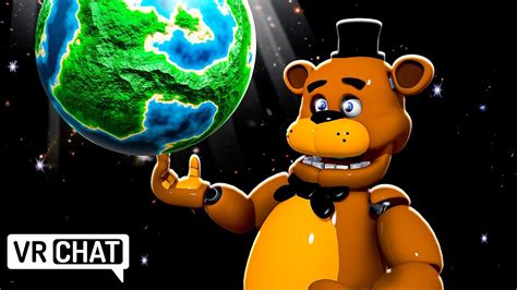 Freddy Fazbear Saving Earth In Vrchat Youtube