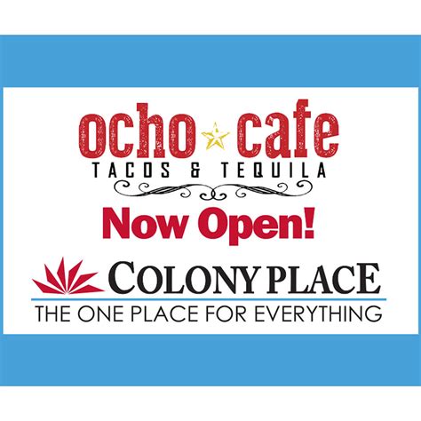 Ocho Cafe is Now Open at Colony Place