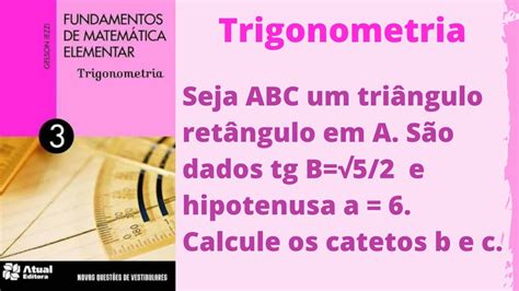 Seja Abc Um Triangulo Retangulo Em A