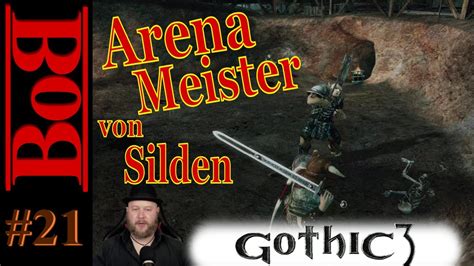 Gothic 3 Folge 21 Arena Meister Von Silden Let S Play Deutsch