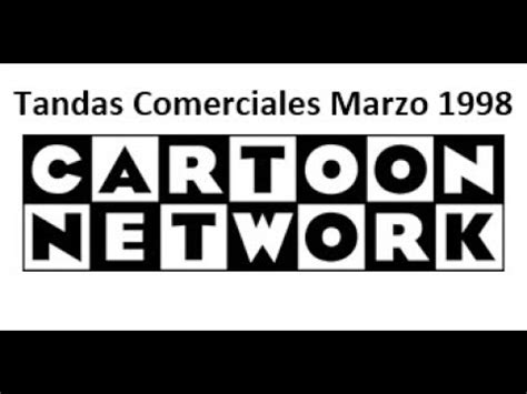 Cartoon Network Tandas Comerciales Marzo Youtube