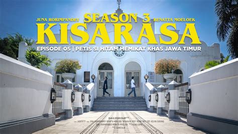 KISARASA S3 Episode 5 RAGAM HIDANGAN PETIS KHAS SURABAYA YouTube