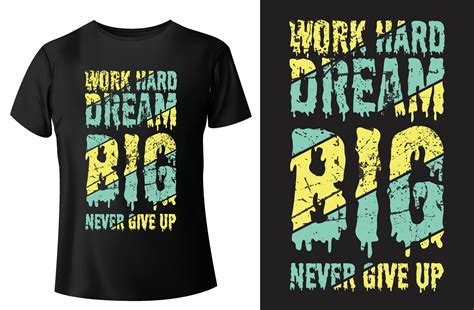 Work Hard Dream Big Never Give Up Quote Motivational Letering