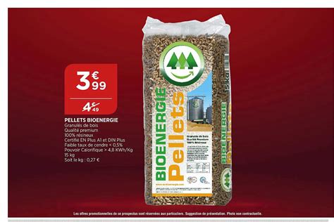 Promo Pellets Bioenergie Chez Atac Icatalogue Fr