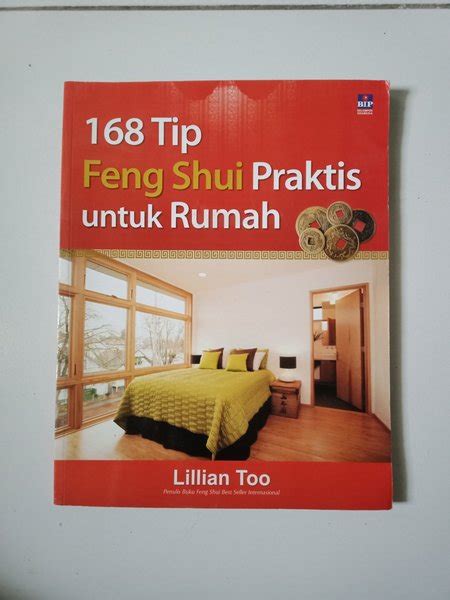 Jual 168 Tip Feng Shui Praktis Untuk Rumah Lillian Too Di Lapak Elsea