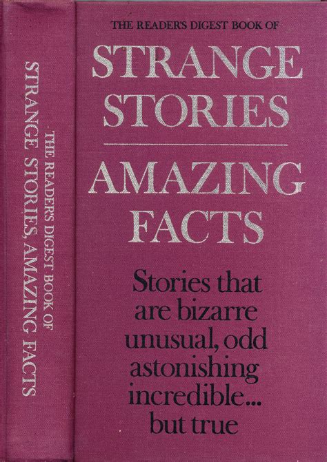 Strange Stories Amazing Facts By Readers Digest Association Goodreads