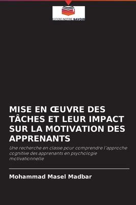 Mise En Uvre Des T Ches Et Leur Impact Sur La Motivation Des