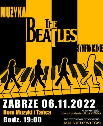 Muzyka The Beatles Symfonicznie L Skie Informacja Tur