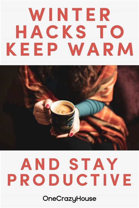 Must Know Winter Hacks To Survive Winter And Stay Warm