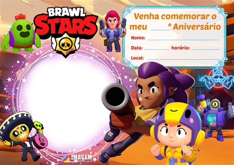 Convite De Anivers Rio Brawl Stars Para Preencher Baixe Gr Tis