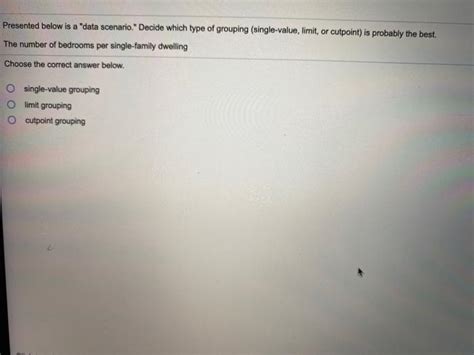 Solved Presented Below Is A Data Scenario Decide Which Chegg