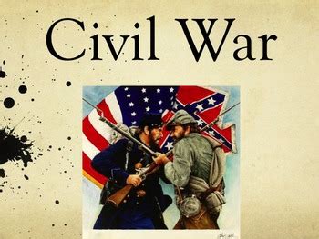 Civil War Powerpoint By One Clever Classroom Teachers Pay Teachers