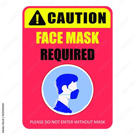 Face Mask Required Poster No Entry Face Mask Required Sign Please Do Not Enter Without A