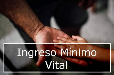 Cómo solicitar el INGRESO MÍNIMO VITAL Ayuda con trámites