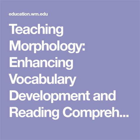 Teaching Morphology Enhancing Vocabulary Development And Reading