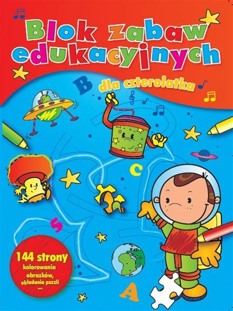 Blok Zabaw Edukacyjnych Dla Czterolatka Opracowanie Zbiorowe